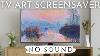 Art Screensaver For Your Tv 80 Famous Paintings 4 Hour Classic Art Slideshow